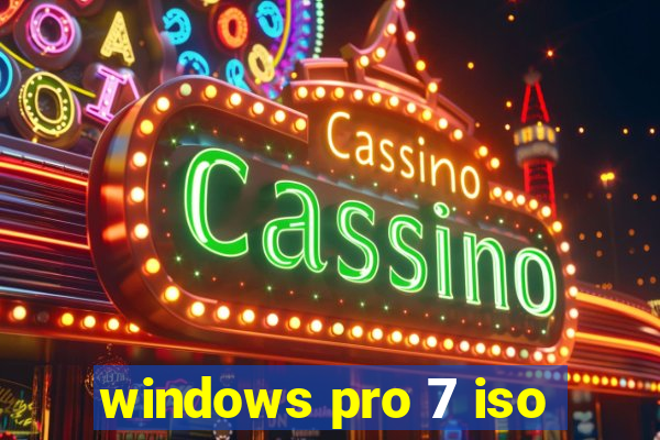 windows pro 7 iso