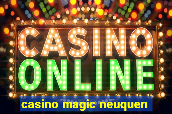 casino magic neuquen