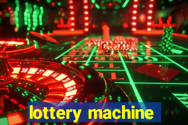 lottery machine