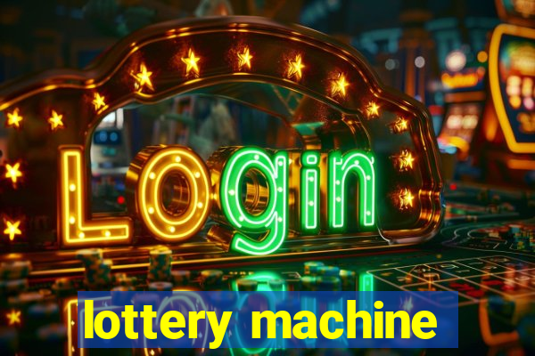 lottery machine