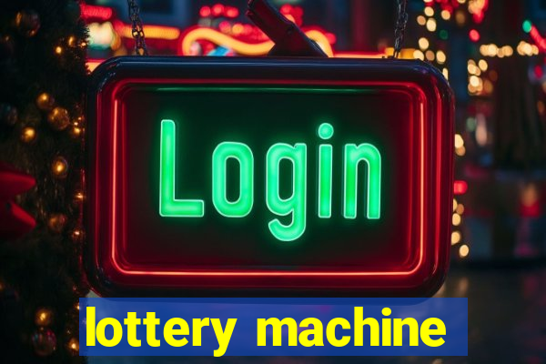 lottery machine