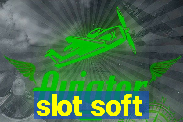 slot soft