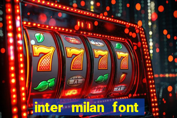 inter milan font free download