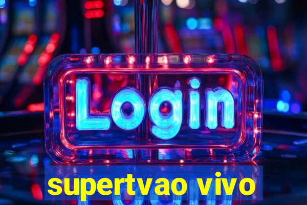 supertvao vivo