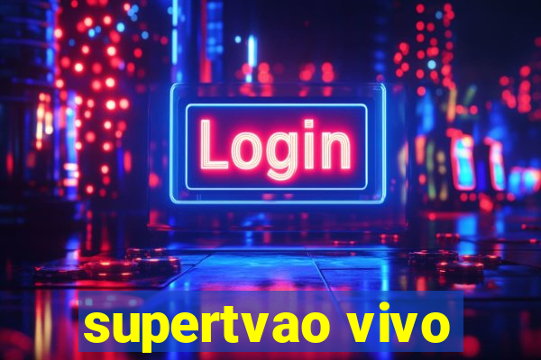 supertvao vivo