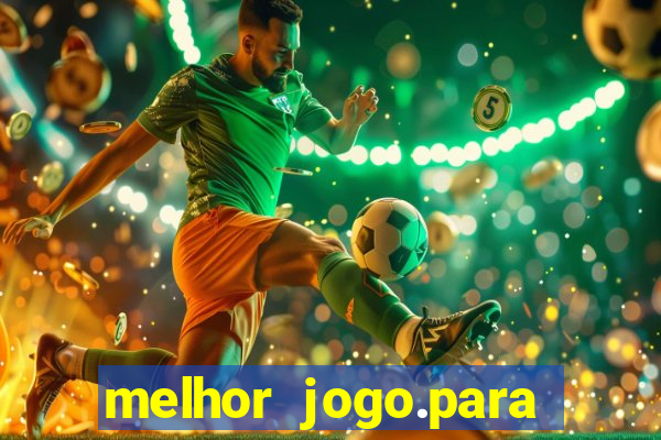 melhor jogo.para ganhar dinheiro