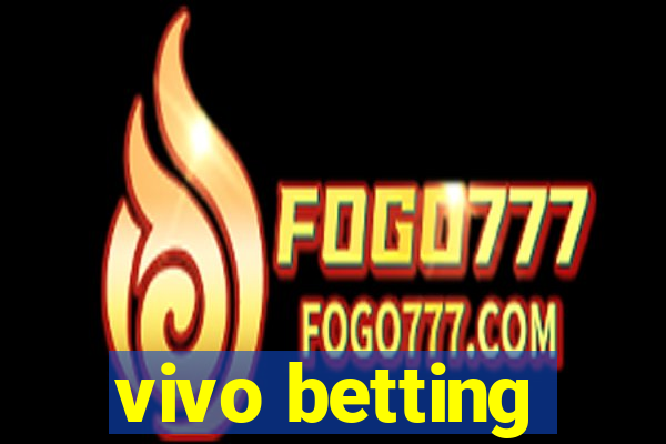 vivo betting