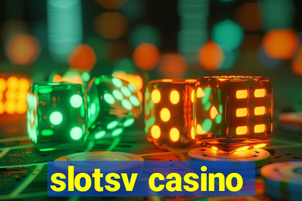 slotsv casino