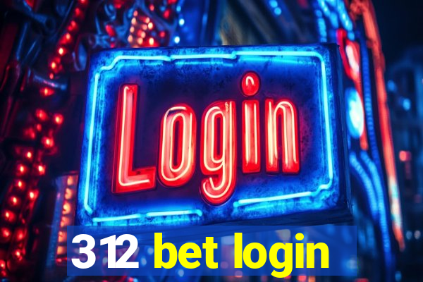 312 bet login