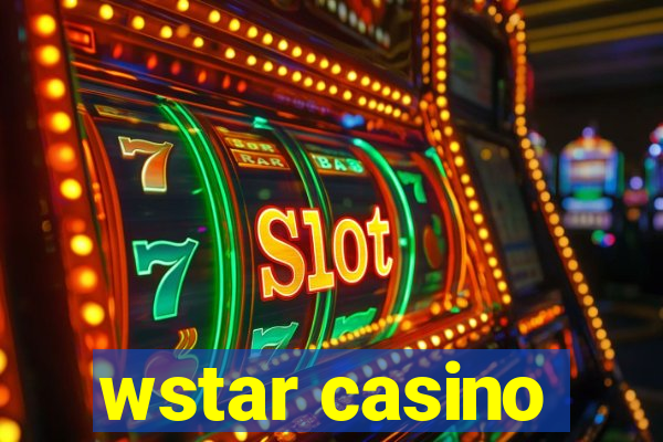 wstar casino