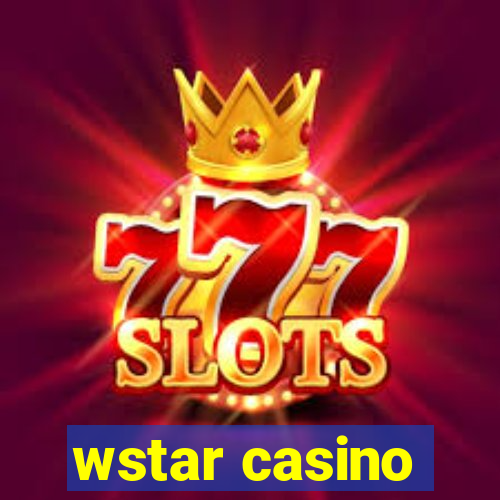 wstar casino