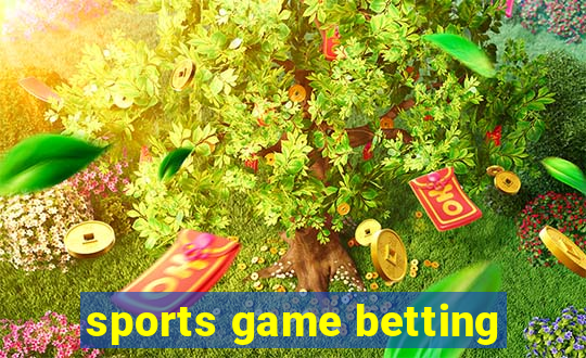 sports game betting