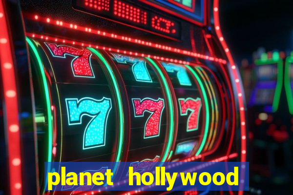 planet hollywood resort and casino