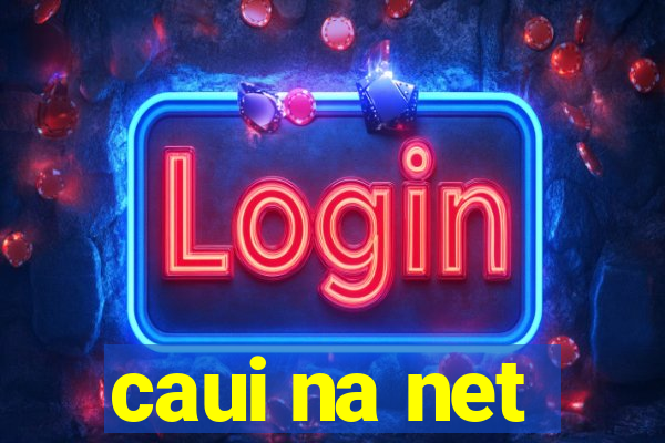 caui na net