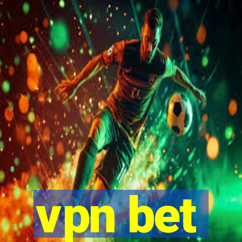 vpn bet