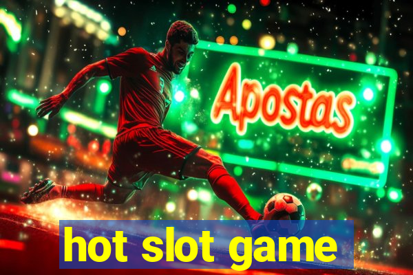 hot slot game