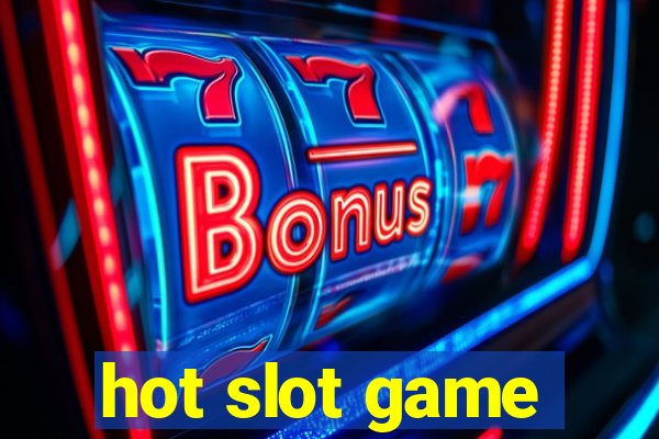 hot slot game