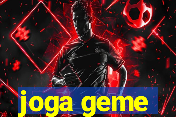 joga geme