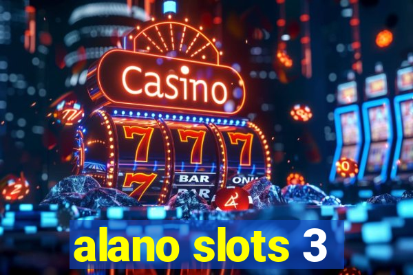 alano slots 3