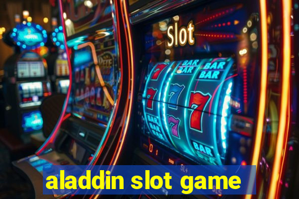 aladdin slot game