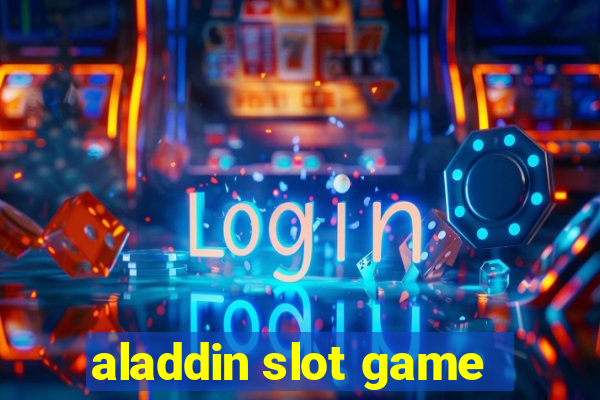 aladdin slot game