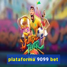 plataforma 9099 bet