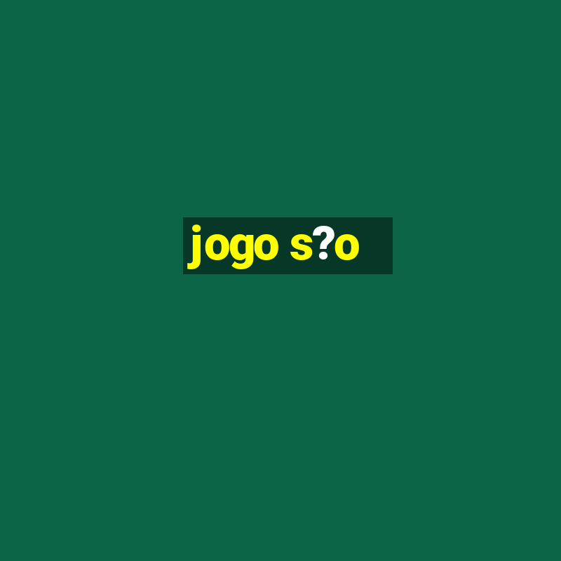 jogo s?o