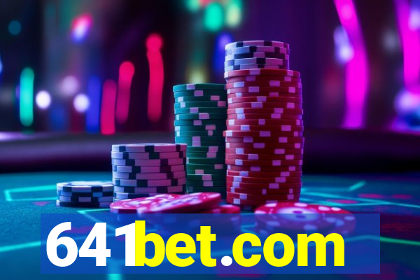 641bet.com