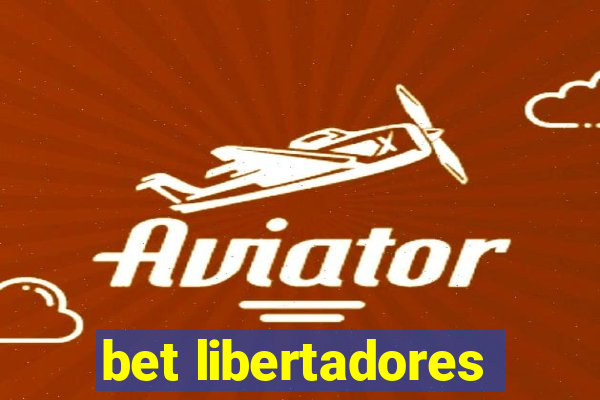 bet libertadores