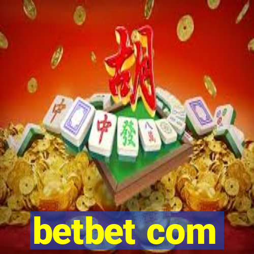 betbet com