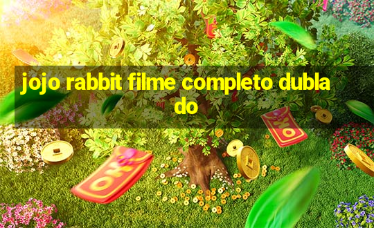 jojo rabbit filme completo dublado