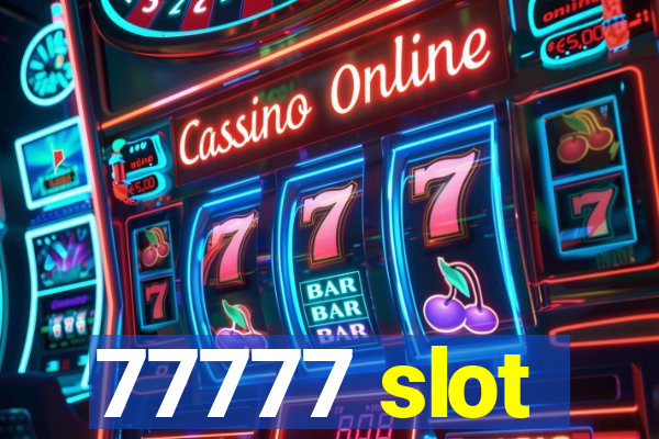 77777 slot