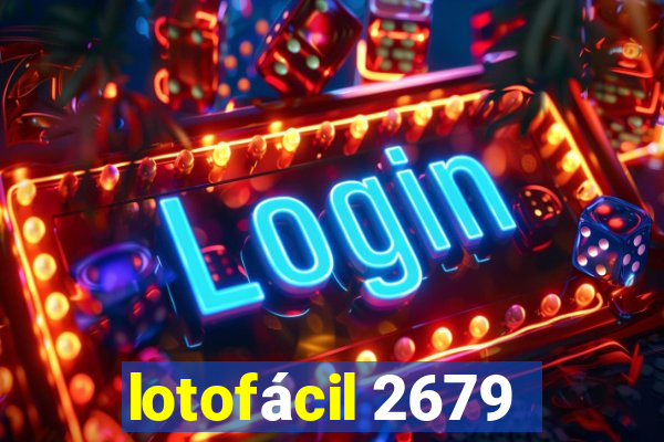 lotofácil 2679