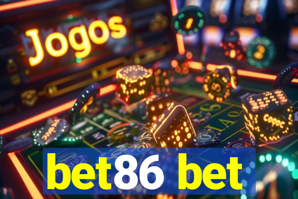 bet86 bet