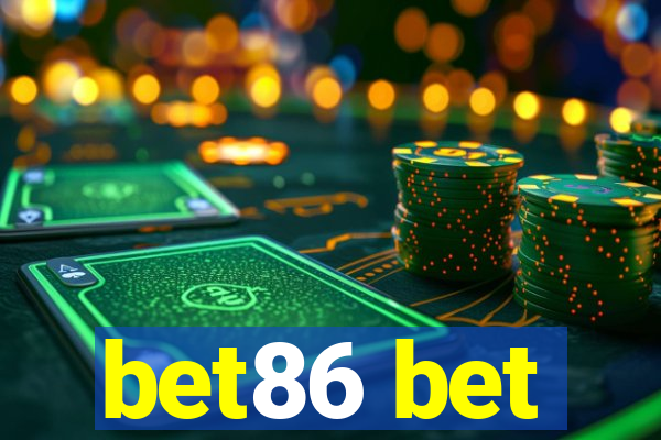 bet86 bet