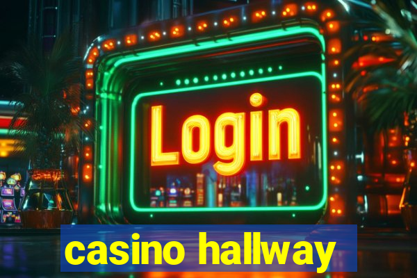 casino hallway