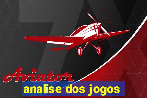 analise dos jogos