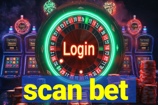 scan bet