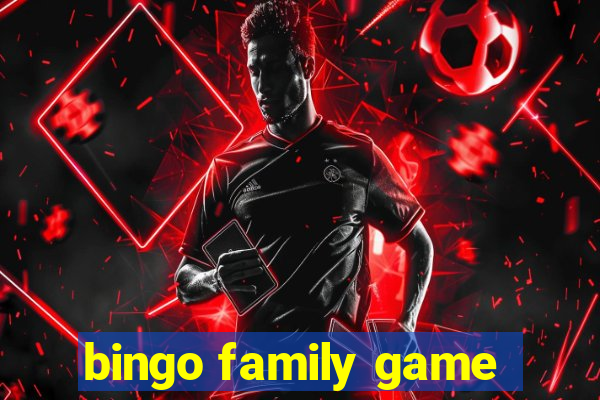 bingo family game