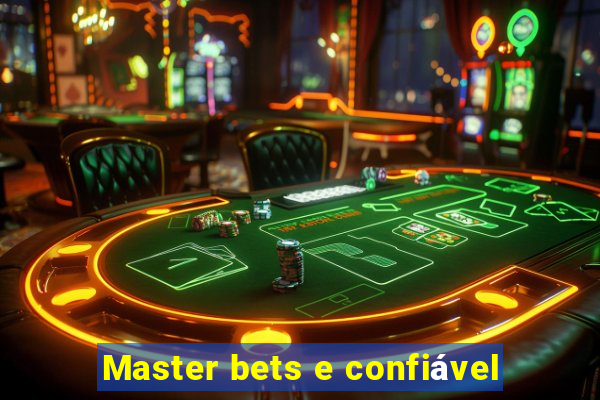 Master bets e confiável