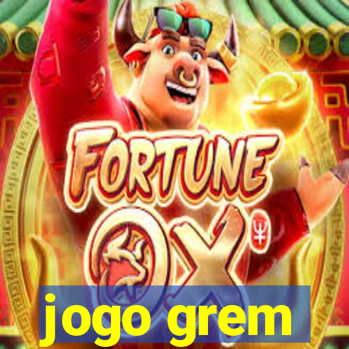 jogo grem