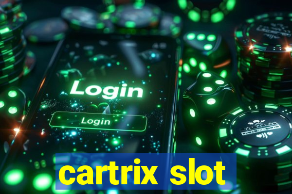 cartrix slot