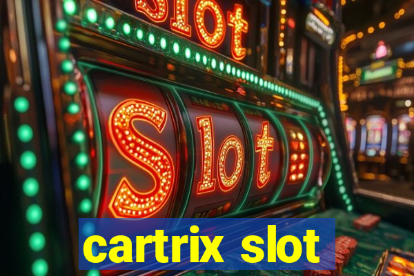 cartrix slot