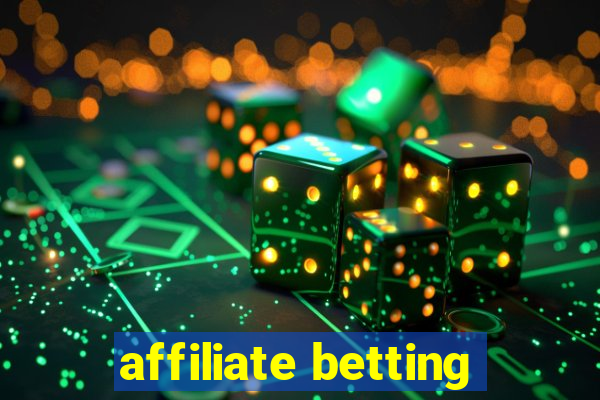 affiliate betting