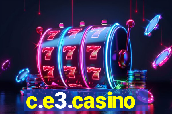 c.e3.casino