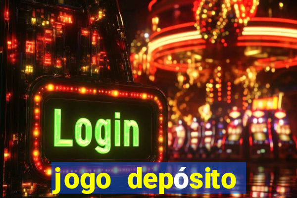 jogo depósito mínimo 1 real