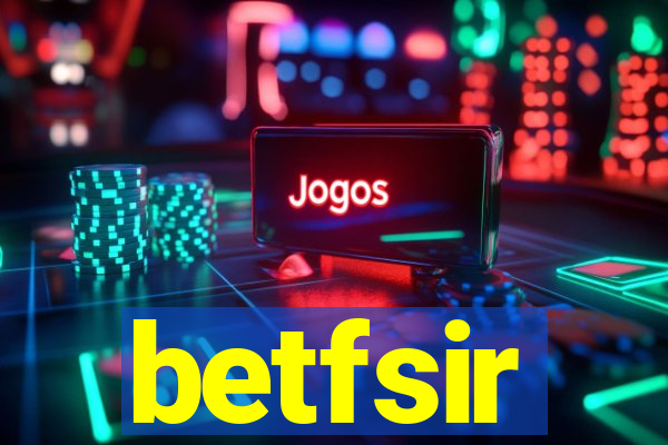 betfsir