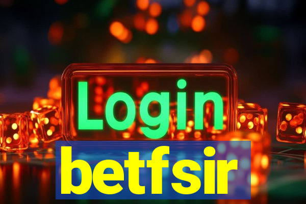 betfsir