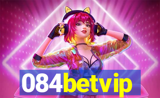 084betvip