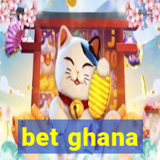 bet ghana